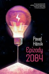 Epizody 2084 - Pavel Hénik - Česká a slovenská beletrie Epizody 2084