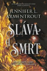 Sláva a smrt Sláva a smrt