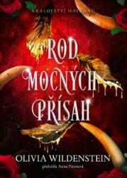 Rod mocných přísah - Olivia Wildenstein - Fantasy Rod mocných přísah