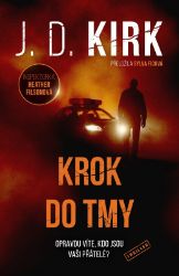 Krok do tmy - J. D. Kirk - Thrillery Krok do tmy