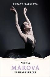 Nikola Márová - Primabalerína Nikola Márová - Primabalerína