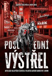 Poslední výstřel Poslední výstřel