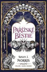 Pařížské bestie - Susan J. Morris - Horory Pařížské bestie