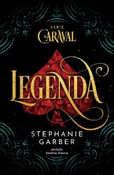 Legenda - Stephanie Garber - Young Adult Legenda