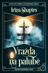 Vražda na palubě - Irina Shapiro - Světové detektivky Vražda na palubě