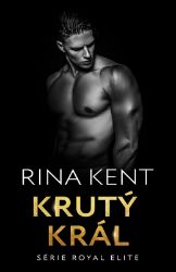Krutý král - Rina Kent - Erotické romány Krutý král