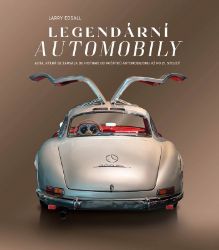 Legendární automobily - Larry Edsall - Automobily Legendární automobily