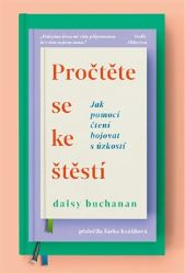 Pročtěte se ke štěstí - Daisy Buchanan - Osobní rozvoj Pročtěte se ke štěstí