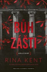 Bůh zášti - Rina Kent - Erotické romány Bůh zášti