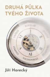 Druhá půlka tvého života Druhá půlka tvého života