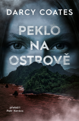 Peklo na ostrově - Darcy Coates - Horory Peklo na ostrově
