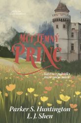 Můj temný princ - L. J. Shen,Parker S. Huntington - Erotické romány Můj temný princ