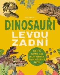 Dinosauři levou zadní