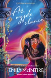 Až vyjde slunce - Emily McIntire - Erotické romány Až vyjde slunce