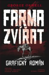 Farma zvířat - Grafický román - George Orwell,Kateřina Horáková,Christina Dumalasová - Komiks Farma zvířat - Grafický román