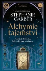 Alchymie tajemství - Stephanie Garber - Erotické romány Alchymie tajemství