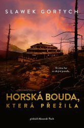 Horská bouda, která přežila - Slawomir Gortych - Thrillery Horská bouda, která přežila