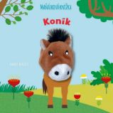 Koník - Maňásková knížka - Agnese Baruzzi - Interaktivní knihy pro nejmenší Koník - Maňásková knížka