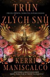 Trůn zlých snů - Kerri Maniscalco - Fantasy Trůn zlých snů