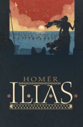 Illias - Homér - Světová beletrie Illias