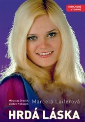 Marcela Laiferová - Hrdá láska (slovensky)