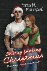 Merry Fucking Christmas - Tess M. Puffrová - Erotické romány Merry Fucking Christmas