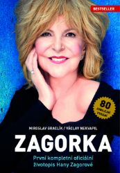 Zagorka - První kompletní oficiální životopis Hany Zagorové