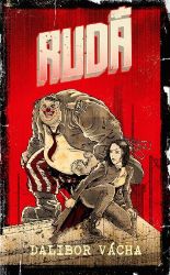 Rudá - Román ze světa Šedé Rudá - Román ze světa Šedé