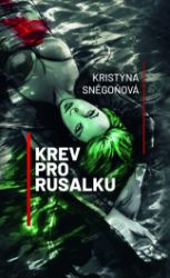 Krev pro rusalku Krev pro rusalku