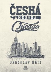 Česká Amerika - Chicago Česká Amerika - Chicago
