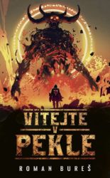 Vítejte v Pekle - Roman Bureš - Fantasy Vítejte v Pekle