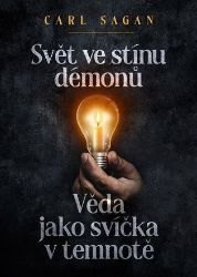 Svět ve stínu démonů - Věda jako svíčka v temnotě