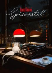 Spisovatel - Lucie Salová - Erotické romány Spisovatel