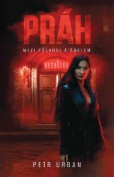 Práh - Mezi půlnocí a ďáblem - Petr Urban - Fantasy Práh - Mezi půlnocí a ďáblem