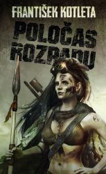 Poločas rozpadu - František Kotleta - Sci-fi Poločas rozpadu
