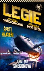 Šprti a frajeři - Kristýna Sněgoňová,František Kotleta - Česká a slovenská fantasy Šprti a frajeři