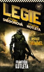 Operace Thümmel (Legie 1) - František Kotleta,Kristýna Sněgoňová - Fantasy Operace Thümmel