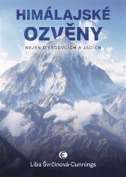 Himálajské ozvěny - Nejen o ledovcích a jacích Himálajské ozvěny - Nejen o ledovcích a jacích