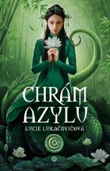 Chrám Azylu - Lucie Lukačovičová - Fantasy Chrám Azylu