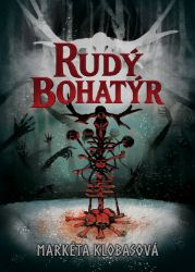 Rudý bohatýr Rudý bohatýr