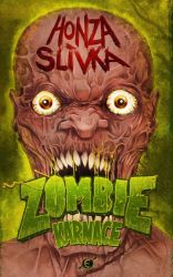 Zombiekarnace - Honza Slívka - Fantasy Zombiekarnace