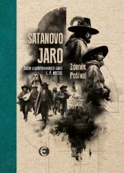 Satanovo jaro - Zločin u pelhřimovských šancí L.P. MDCXCI Satanovo jaro - Zločin u pelhřimovských šancí L.P. MDCXCI