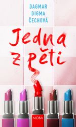 Jedna z pěti - Dagmar Digma Čechová - Romány Jedna z pěti