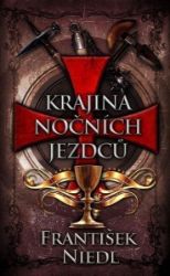 Krajina nočních jezdců - František Niedl - Historické romány Krajina nočních jezdců