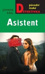 Asistent - Johana Kral - Světové detektivky Asistent