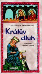 Králův dluh - Hříšní lidé Království českého Králův dluh - Hříšní lidé Království českého