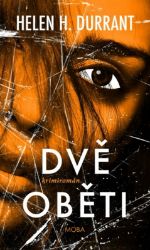 Dvě oběti - Helen H. Durrant - Severské detektivky Dvě oběti