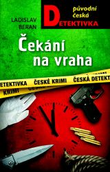 Čekání na vraha - Ladislav Beran - České a slovenské detektivky Čekání na vraha