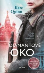 Diamantové oko - Kate Quinn - Historické romány Diamantové oko