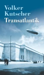 Transatlantik - Volker Kutscher - Světové detektivky Transatlantik